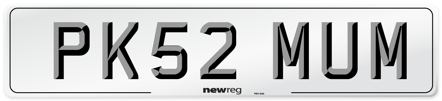 PK52 MUM Number Plate from New Reg